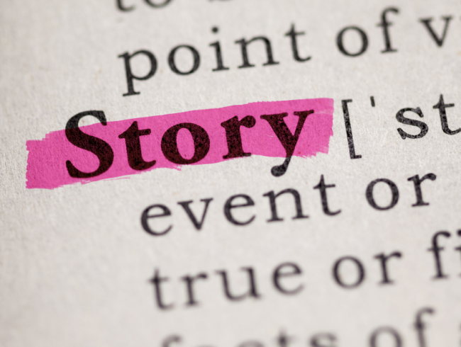 What’s your story? And how are you telling it?